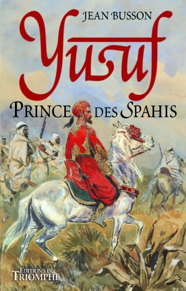 Yussuf, Prince Des Spahis, Cheik-El-Baroud