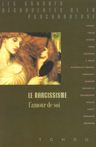 Le narcissisme, l'amour de soi - Bela Grunberger