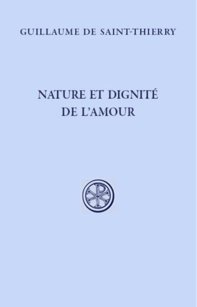 Nature Et Dignité De L'Amour Sc 577