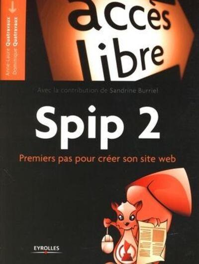 Spip 2, Premiers Pas Pour Créer Son Site Web