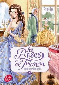 Les Roses de Trianon Volume 2