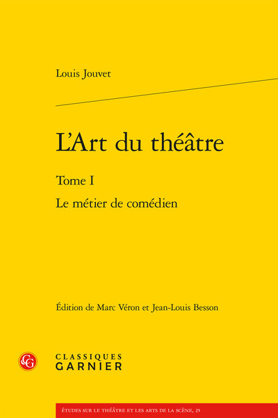 L'Art du théâtre - Volume 1