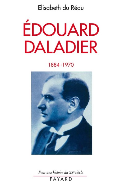 Edouard Daladier, (1884-1970)