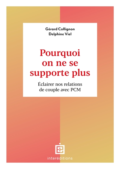 Pourquoi on ne se supporte plus - Gérard Collignon