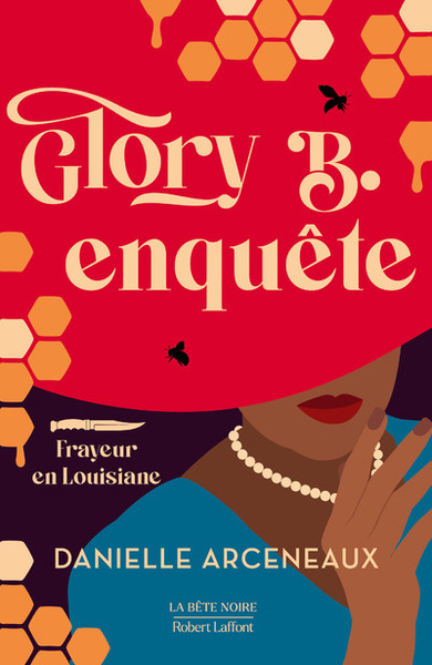 Glory B. enquête - Frayeur en Louisiane - Danielle ARCENEAUX