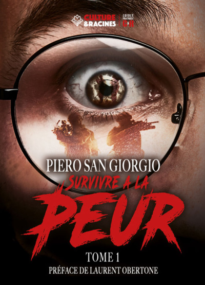 Survivre à la peur - Volume 1