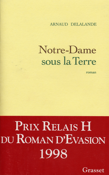 Notre, Roman - Arnaud Delalande