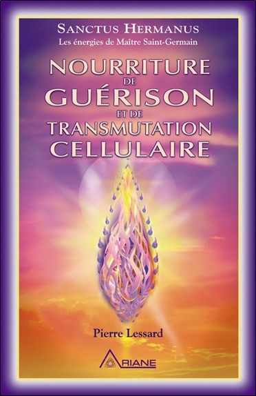 Nourriture De Guerison Et De Transmutation Cellulaire