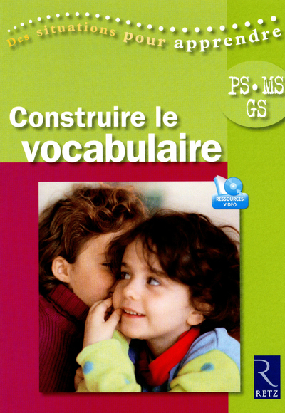 Construire le vocabulaire (+ DVD) - Solange Sanchis