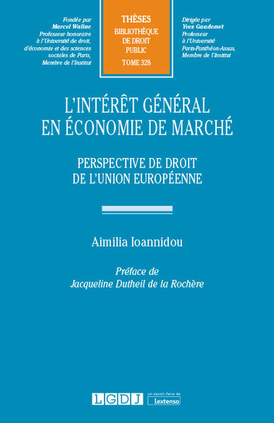 L'intérêt général en économie de marché - Aimilia Ioannidou