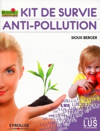 Kit de survie antipollution