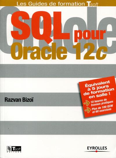 SQL pour Oracle 12c - Razvan Bizoï