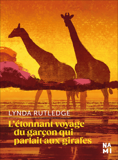 L'étonnant voyage du garçon qui parlait aux girafes - Aurélie Tronchet