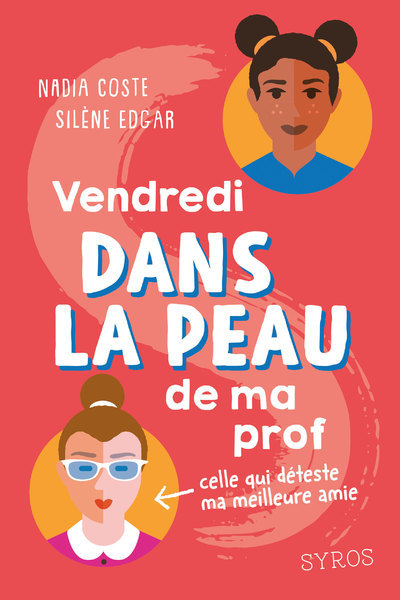 Dans la peau : Vendredi dans la peau de ma prof - Silène Edgar