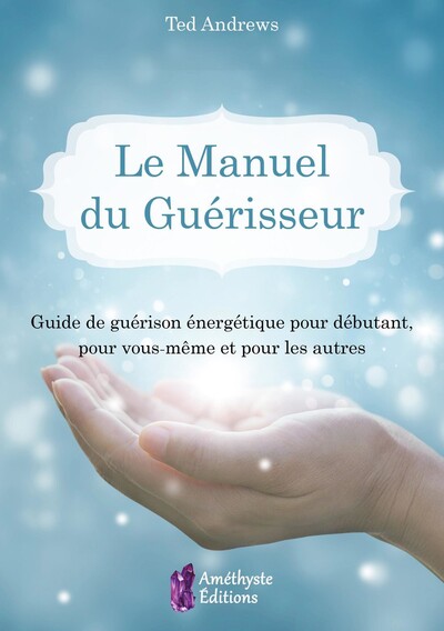 Le Manuel du Guérisseur