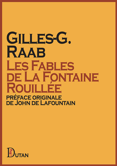 Les Fables de La Fontaine Rouillée