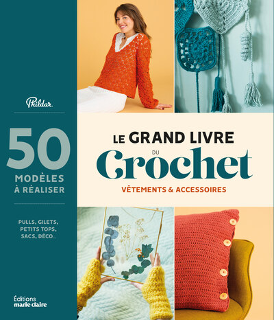 Le grand livre du crochet