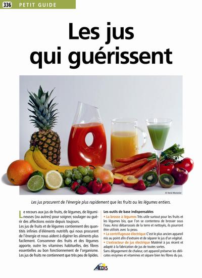 Les jus qui guérissent - Petit Guide