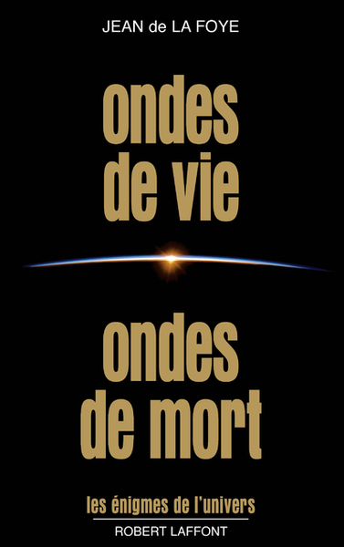 Ondes de vie ondes de mort