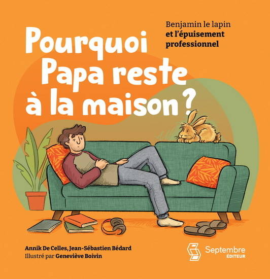 Pourquoi Papa Reste A La Maison ?