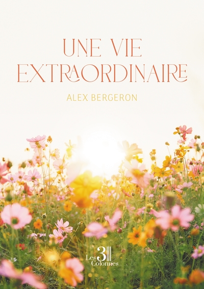 Une vie extraordinaire