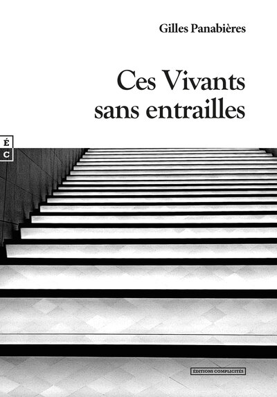 Ces vivants sans entrailles