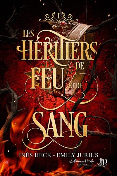 Les héritiers du feu et de sang Volume 1