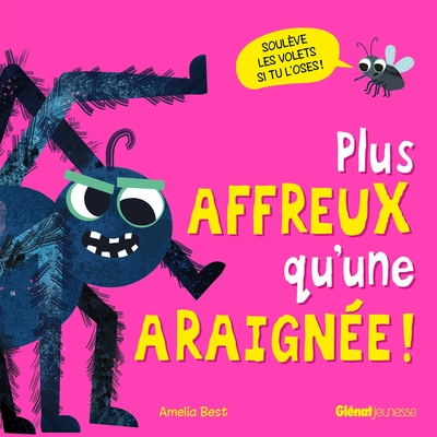 Plus Affreux Qu'une Araignée !