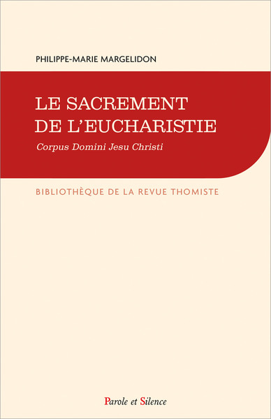 Le sacrement de l'Eucharistie