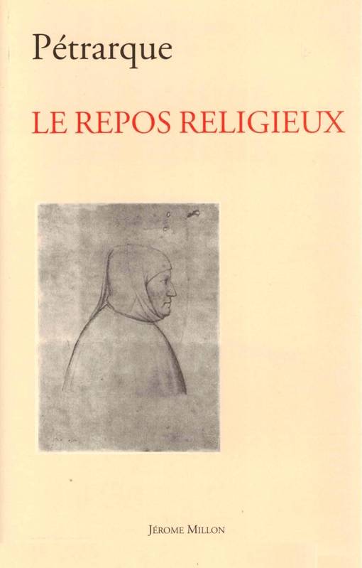 Le Repos Religieux, 1346-1357 - Pétrarque