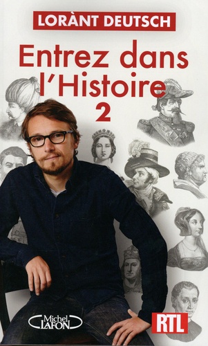 Entrez dans l'Histoire  - Volume 2