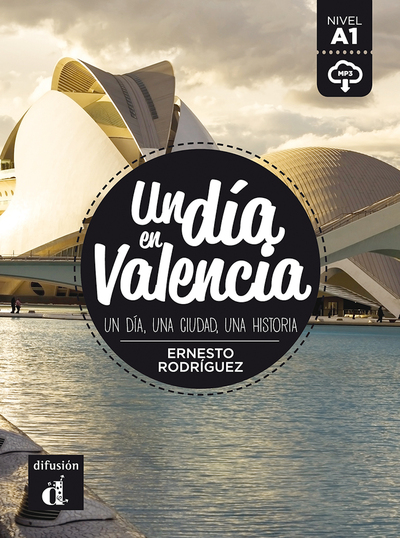 Un día en Valencia - Ernesto Rodríguez Pérez