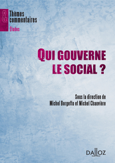 Qui Gouverne Le Social ?