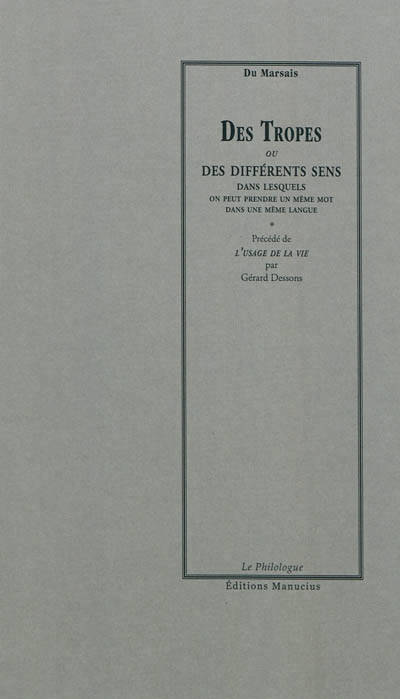 Des tropes ou Des différents sens dans lesquels on peut prendre un même mot dans une même langue / o