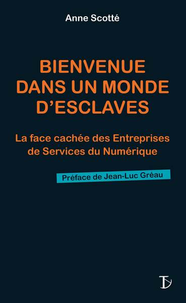 Bienvenue dans un monde d'esclaves