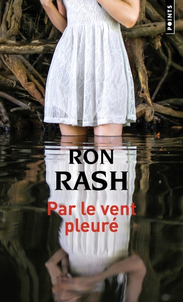 Par Le Vent Pleuré - Ron Rash