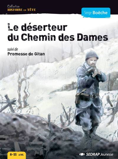 Le déserteur du chemin des Dames