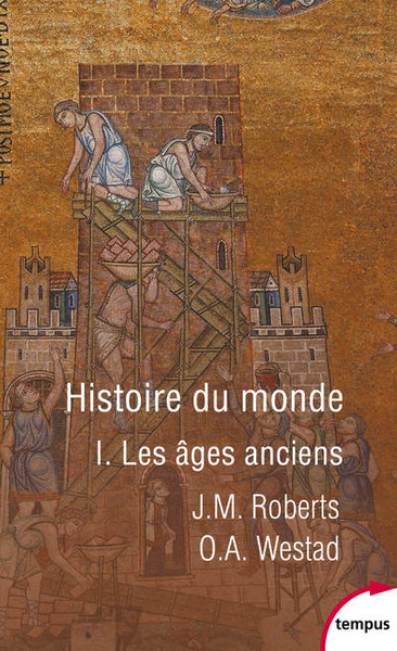 Histoire du monde - Volume 1