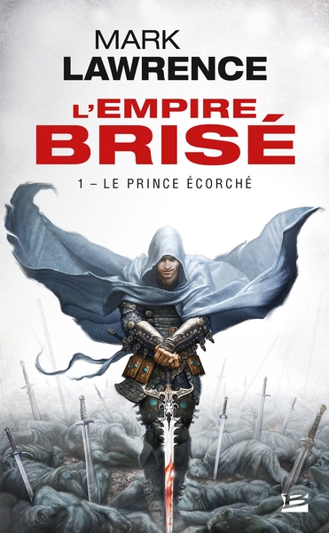 L'Empire Brisé Volume 1 - Mark Lawrence