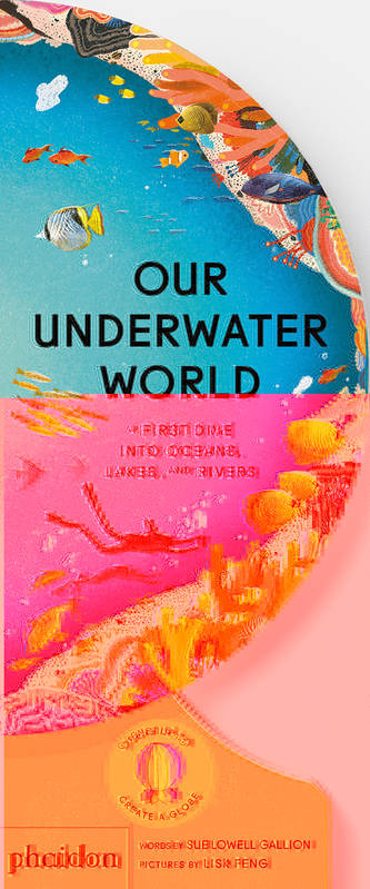 Our Underwater World - Sue Lowell Gallion