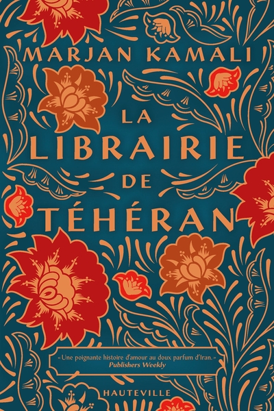 La Librairie de Téhéran - Marjan Kamali