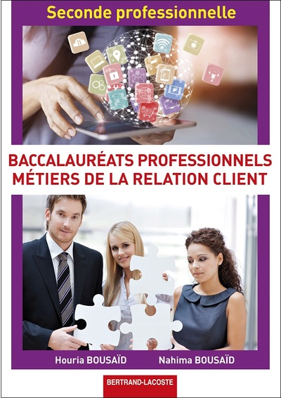 2De Professionnelle Metiers Relation Client - Bousaid