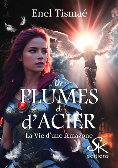 De plumes et d'acier