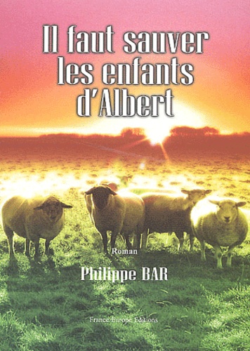 Il faut sauver les enfants d'Albert