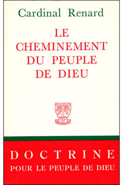 Le cheminement du peuple de Dieu - Alexandre Renard