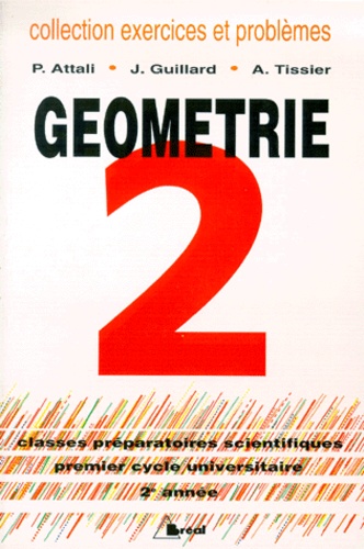 Géométrie. Volume 2