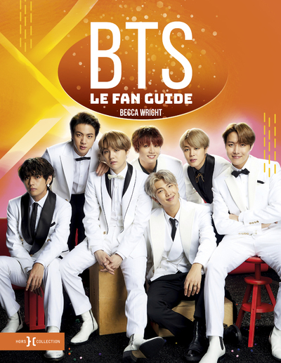 BTS, le fan guide - Lara MURPHY