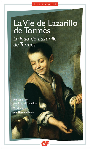 La Vie De Lazarillo De Tormès, - Bilingue Francais Espagnol