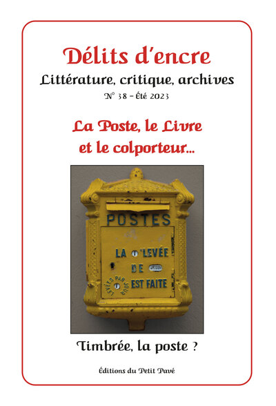 Délits d'encre n°38 - La Poste, le Livre et le colporteur - Collectif