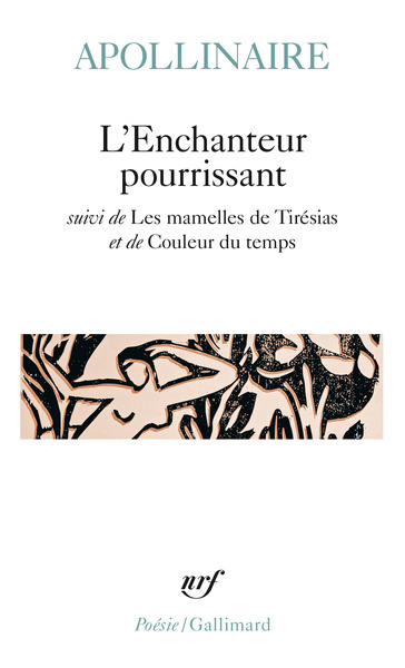 L'Enchanteur Pourrissant / Les Mamelles De Tirésias /Couleur Du Temps